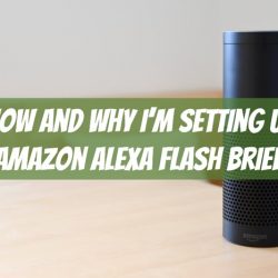 how to set up an alexa flash briefing