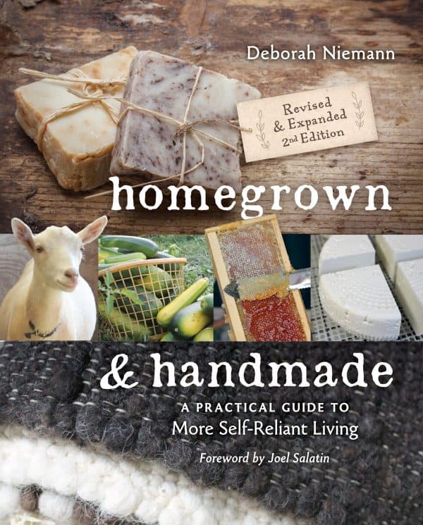 Homegrown & Handmade by Deborah Niemann